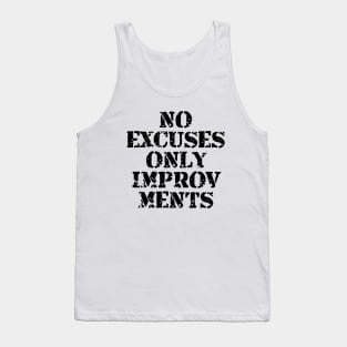 No Excuses Only Improvements Tank Top